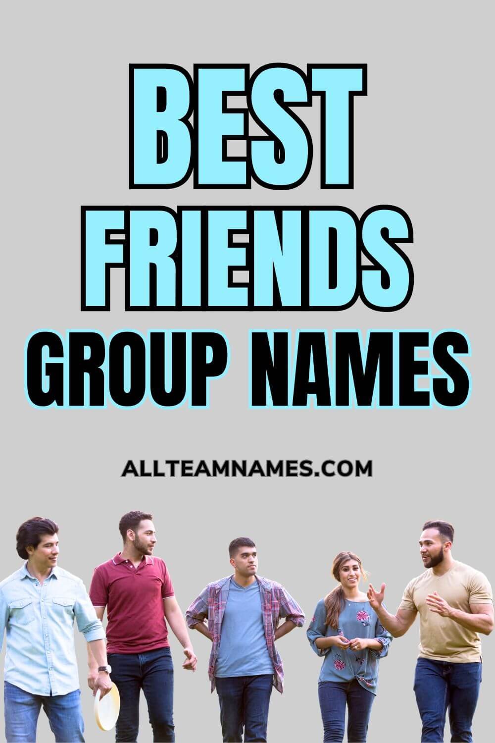 465 Best Friends Group Names (Funny, Clever & Unique)