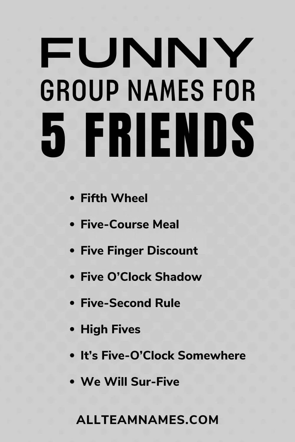 287-team-names-for-a-group-of-5-friends-funny-unique