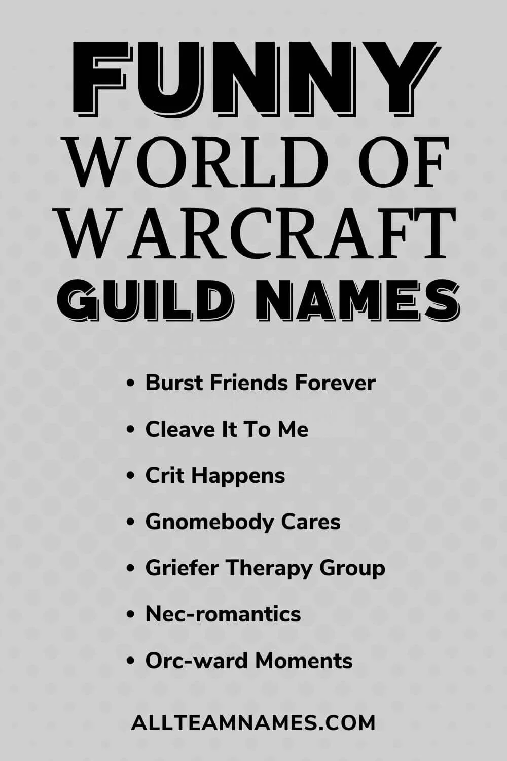 159 Impressive World Of Warcraft (WOW) Guild Names