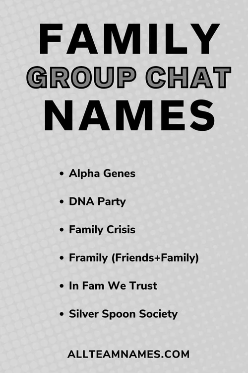 401 Most Creative Family Team Names (Bonus Group Chat Names!)