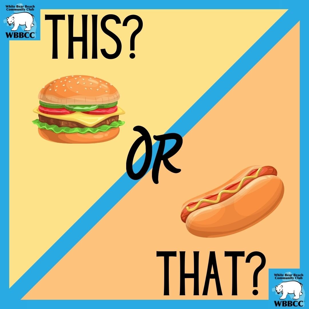 WBBCClub This -or- That?
😆 laugh reaction for team cheeseburger
😮 wow reaction for team hot dog

Comment below what toppings you prefer!

 #whitebearbeachcommunityclub #whitebearlakemn #minnesota #buildcommunity #thisorthat #whitebearbeachcommunity