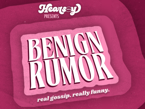 Benign Rumor