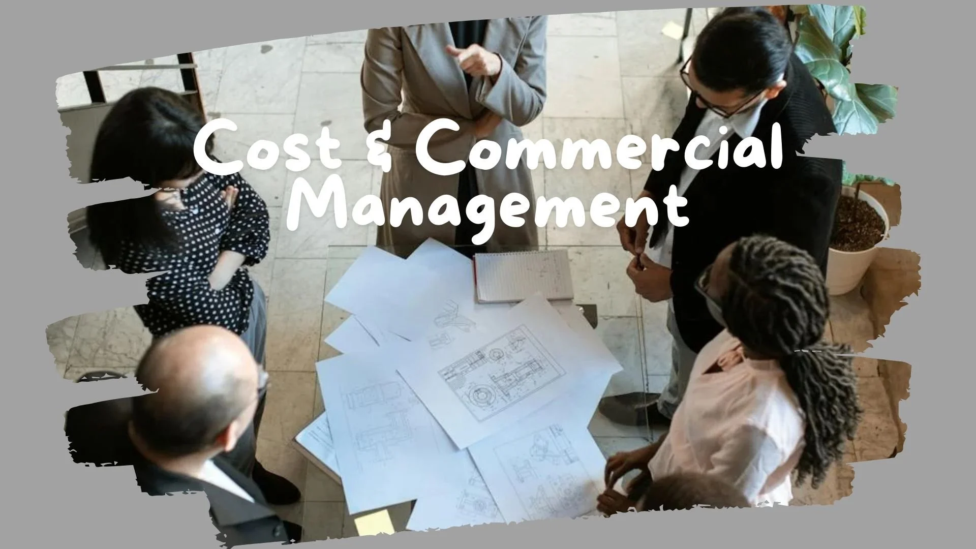 Cost and Commercial Management in Construction Projects