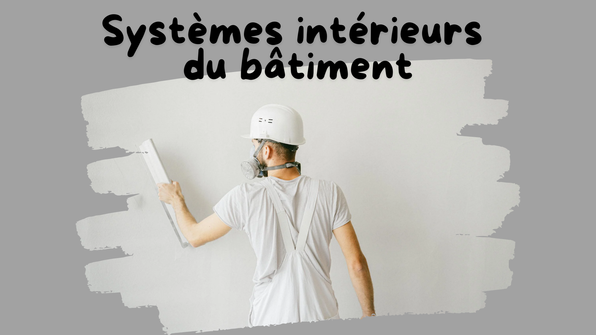 Les travaux de systèmes intérieurs en construction