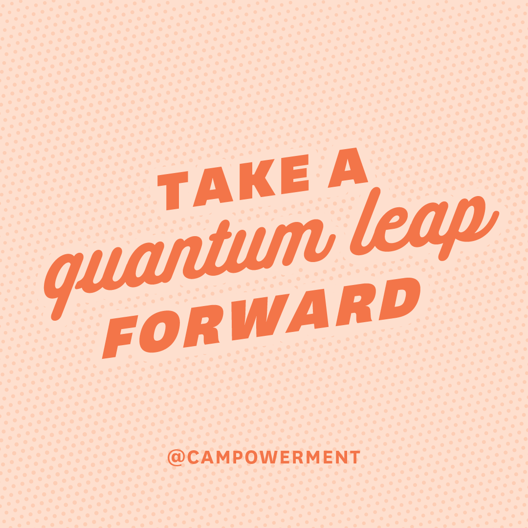 CAMPOWERMENT_Quotable-Templates_Quantum Leap-ORANGE.png