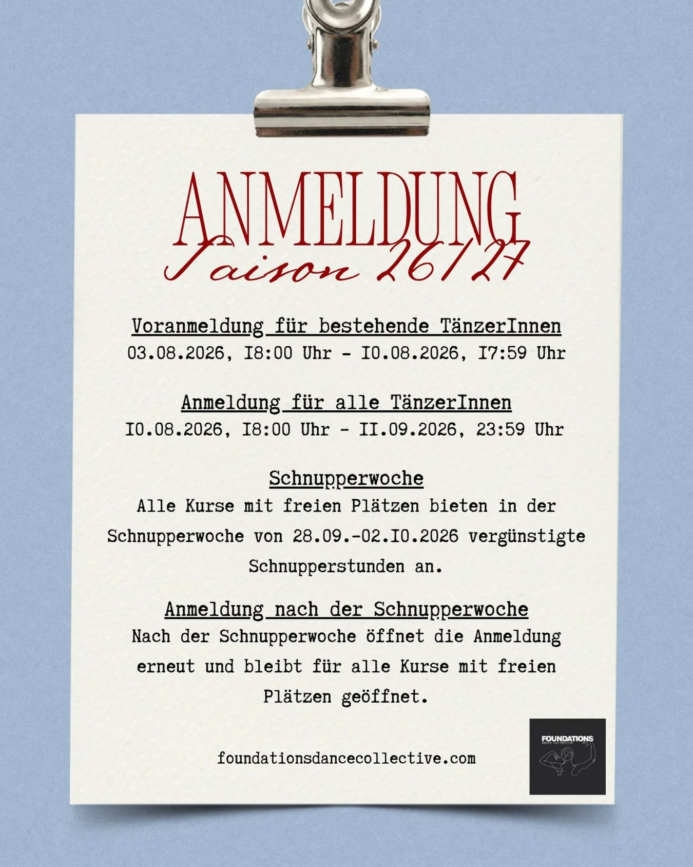 Anmeldung Saison 2026/2027 📢

Die Anmeldung f&uuml;r unsere neue Tanzsaison startet! Da viele Kurse schnell ausgebucht sind, empfehlen wir dir, dich fr&uuml;hzeitig anzumelden und deinen Platz zu sichern.

✍️ Wichtige Termine

&bull; Voranmeldung f&