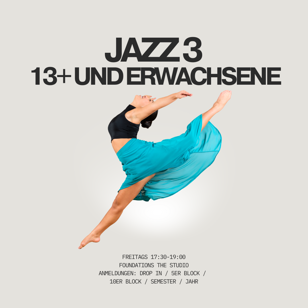 Plakat für einen Jazz-Tanzkurs für Jugendliche ab 13 Jahren und Erwachsene mit einer tanzenden Frau in Bewegung.