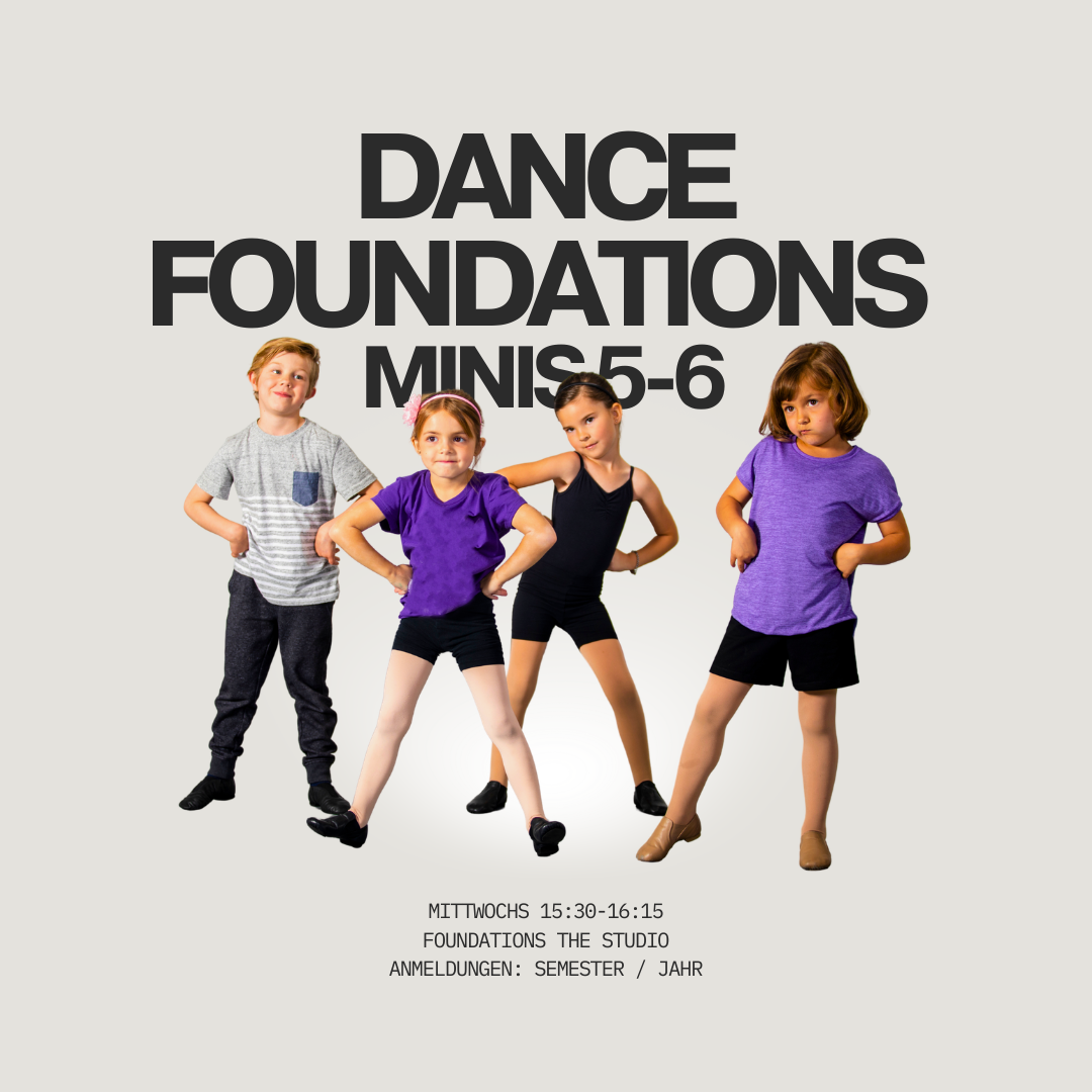 Flyer für den Tanzkurs "Dance Foundations" für Kinder im Alter von 5-6 Jahren, mit vier Jungen und Mädchen in Tanzposen, Angaben zu Kurszeiten, Ort und Anmeldung.