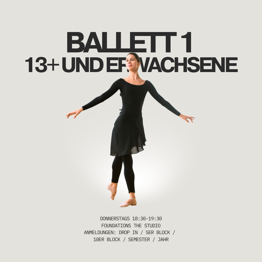 Ein Ballett-Flyer mit einer Tänzerin in Schwarz, die in einer Ballettposition tanzt, und Textinformationen zu Ballettkursen für 13+ Jahre und Erwachsene, inklusive Zeiten, Ort und Anmeldung.