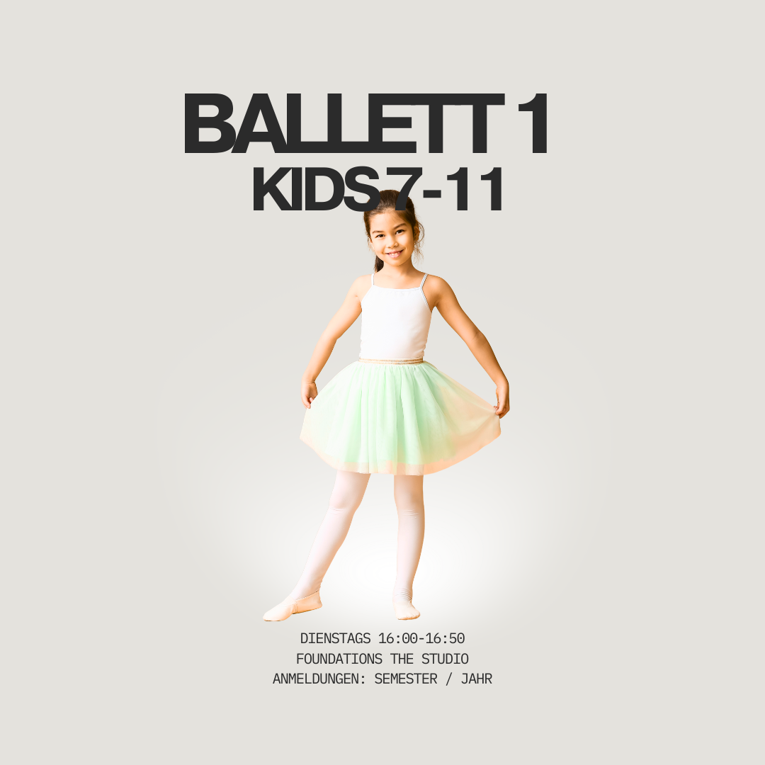 Poster für Ballettunterricht für Kinder im Alter von 7 bis 11 Jahren, mit einem lächelnden Mädchen in Ballettkleidung, das eine Tutu trägt, und Informationen zu Termin, Ort und Anmeldung.