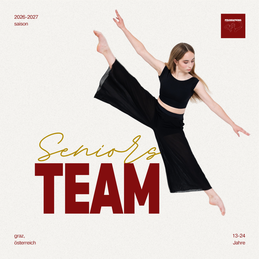 Ein junges Mädchen tanzt in einem schwarzen Kleid auf einer weißen Hintergrund. Es ist ein Plakat für ein Seniorenteam, das von 13 bis 24 Jahren in Graz, Österreich, für die Saison 2026-2027. Es enthält den Titel 'Seniors TEAM' in großen Buchstaben.