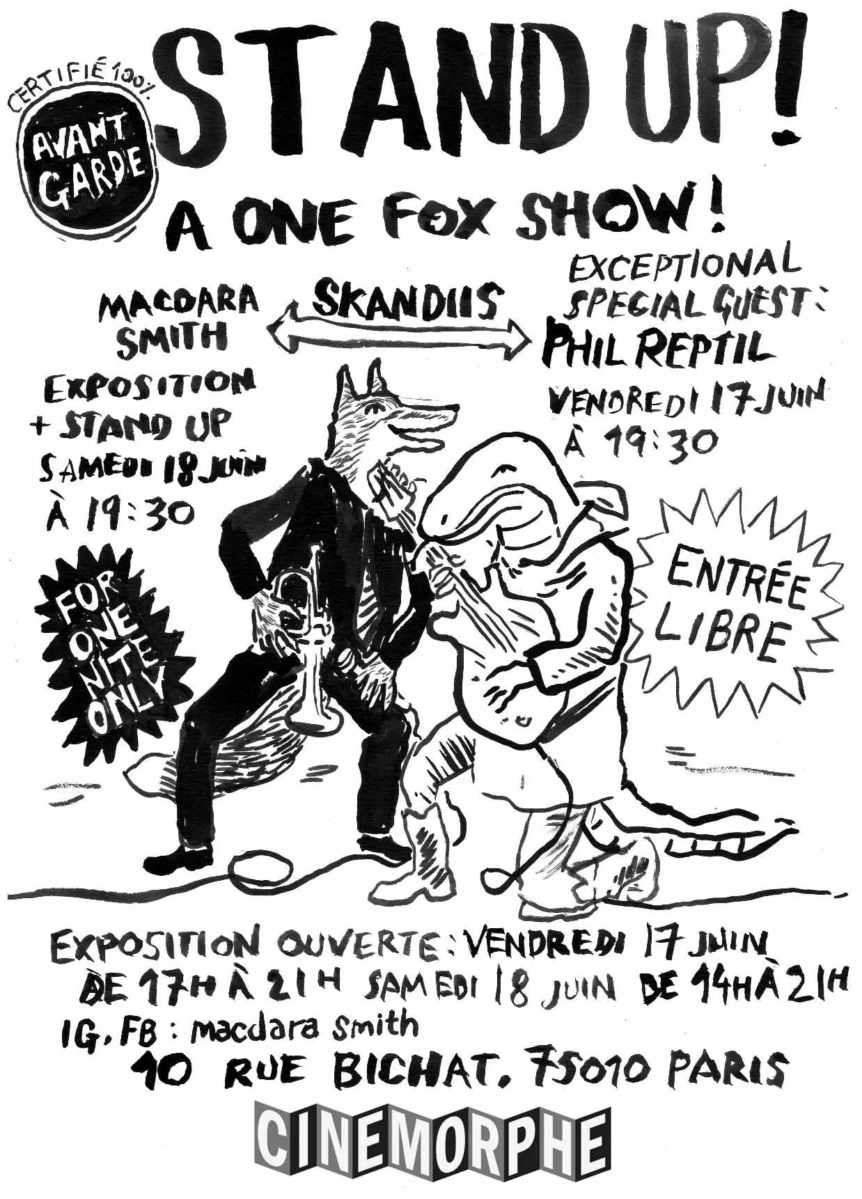 Affiche promotionnelle pour un spectacle de one man show avec des illustrations de personnages animaux, informant une exposition gratuite ouverte le 17 juin, avec détails horaires et lieu à Paris, organisé par Macdara Smith.