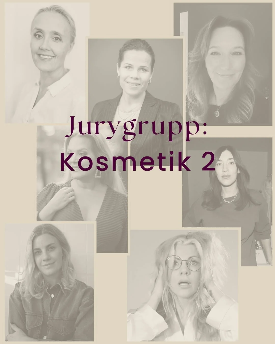 💄Kosmetik, grupp 2💄

En grupp d&auml;r passionen f&ouml;r sk&ouml;nhet m&ouml;ter expertis p&aring; djupet.&nbsp;

L&aring;t oss presentera en jurygrupp med bred erfarenhet inom sk&ouml;nhetsjournalistik, retail, hudv&aring;rd och dermatologi. ✨
&n