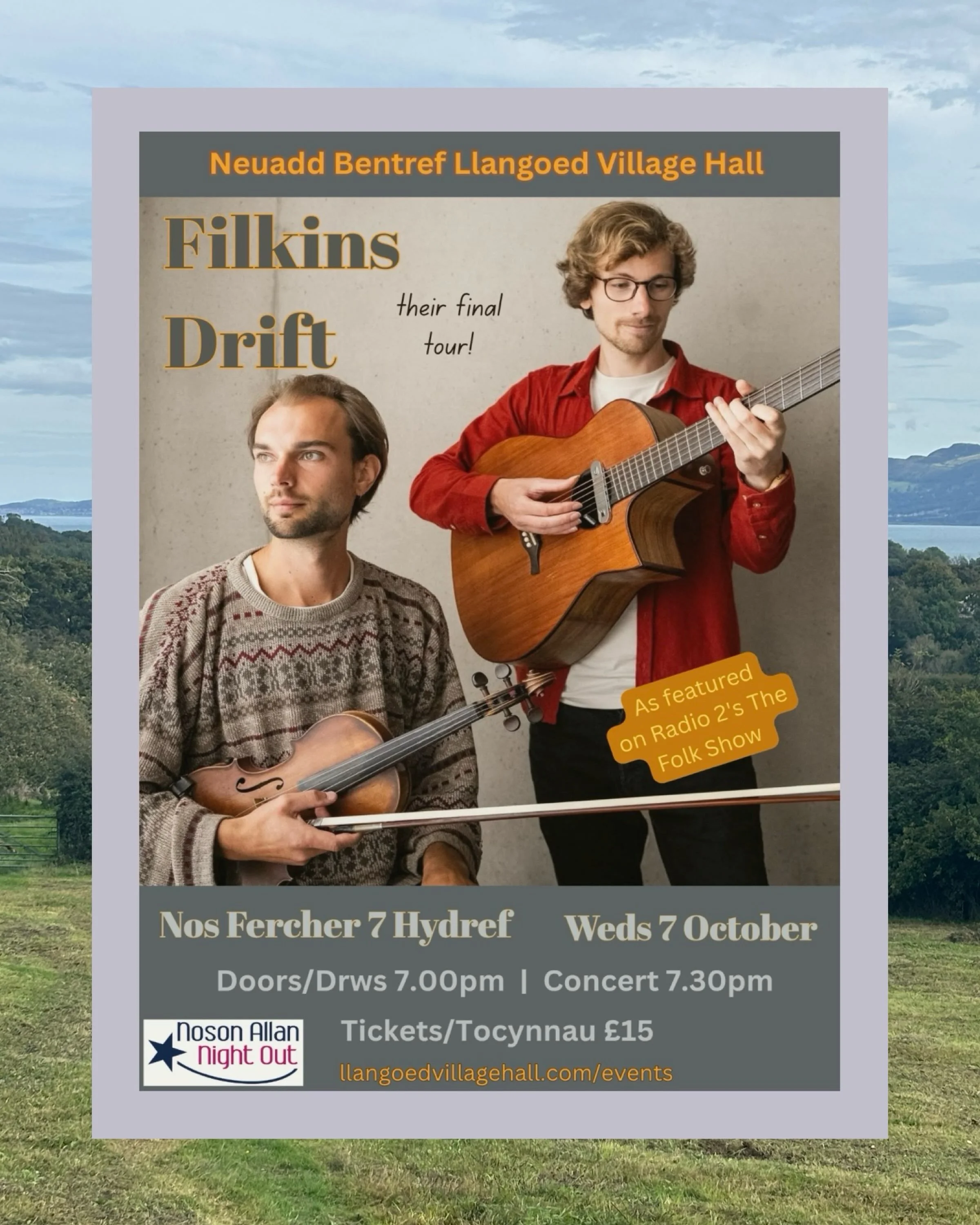 🎻 Filkin&rsquo;s Drift returns to Llangoed&mdash; a duo who once walked 870 miles around the Welsh coast with their instruments, an epic tour on foot. @filkinsmusic 

Filkin&rsquo;s Drift bring fiddle, guitar, close harmonies and improvisation to Ll