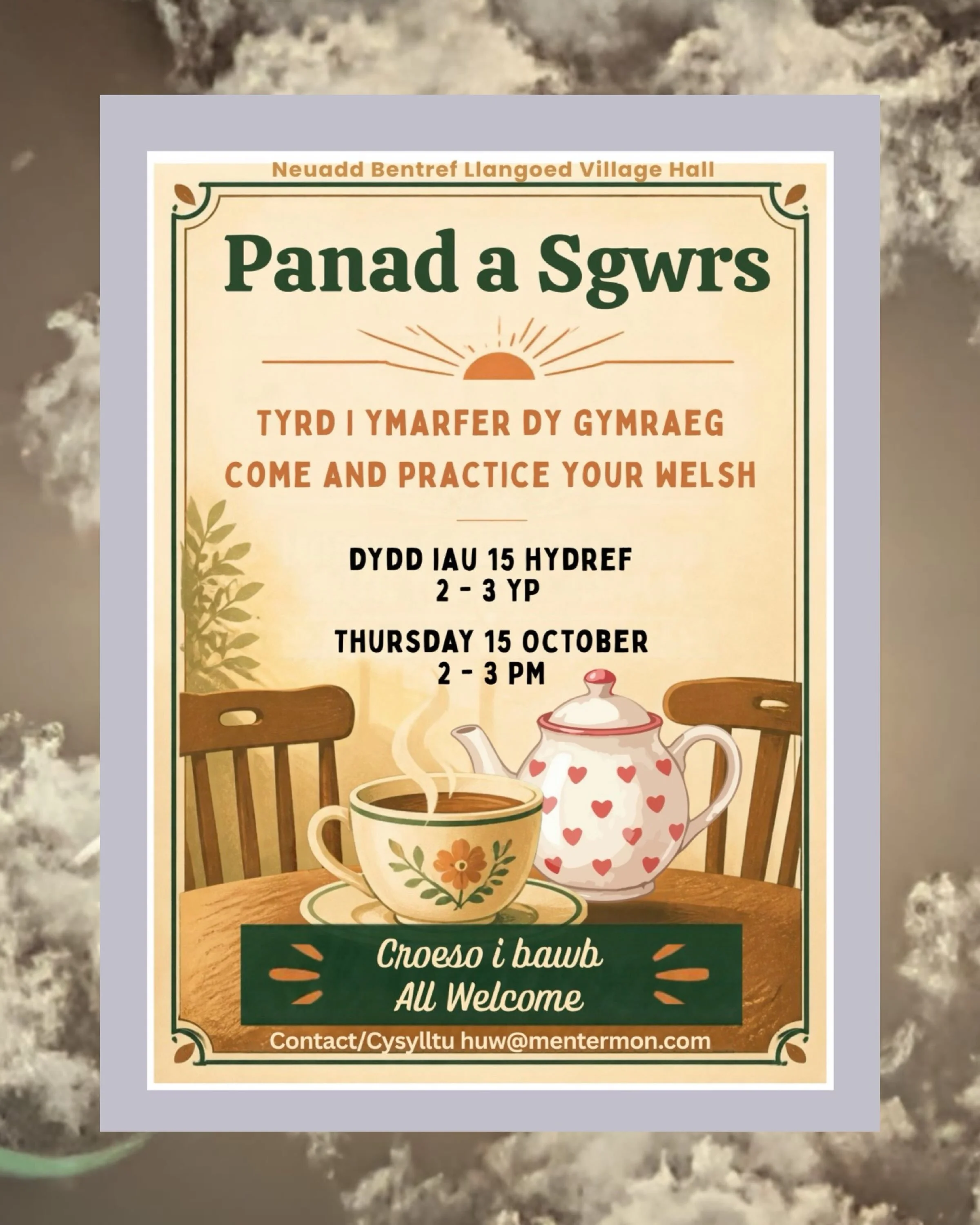 Panad a Sgwrs! ☕🗣️ Fancy practising your Welsh over a cuppa? Come along to Llangoed Village Hall for an informal opportunity to use your Welsh, have a chat and meet others.

Everyone welcome, whatever your level of Welsh!

📅 Thursday 15 October
🕑 