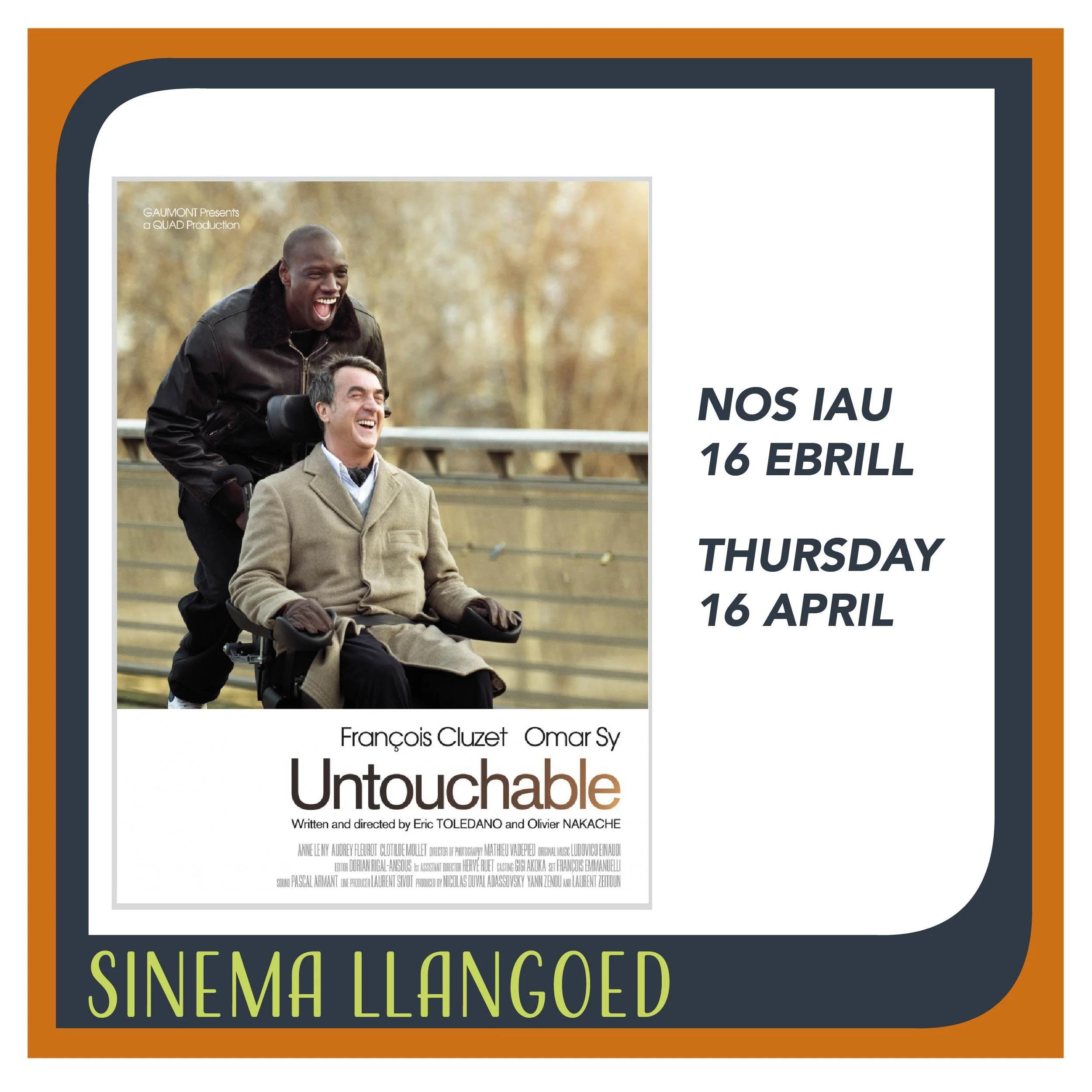 Anghyffwrddadwy yn Sinema Llangoed - 16 Ebrill