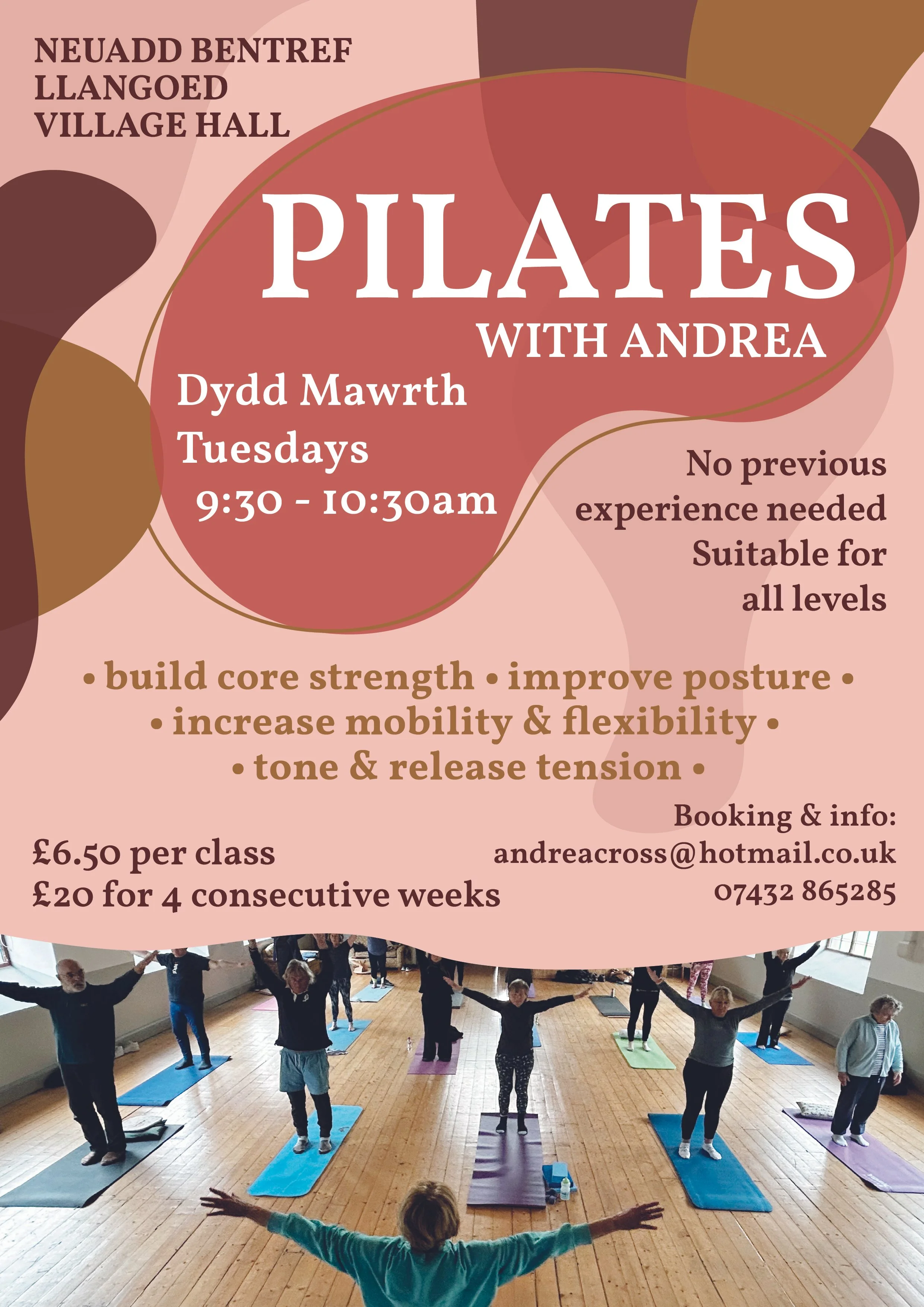 Taflen ar gyfer dosbarthiadau Pilates yn dangos menywod mewn dosbarth Pilates yn gorwedd ar fatiau ymarfer corff yn gwneud ymestyniadau. Mae'r dosbarth yn Neuadd Bentref Llangod bob dydd Mawrth o 9:30 i 10:30 y bore, dan arweiniad Andrea. Mae manylion cyswllt a gwybodaeth am brisiau hefyd wedi'u cynnwys.