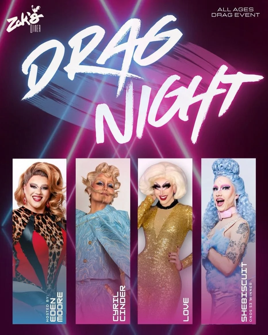 💋 DRAG NIGHT IS BACK AT ZAK'S! 💋
Back by popular demand &mdash; an all-ages night of high-energy lip-syncs, camp, comedy, live vocals and showstopping looks at Zak's Diner Elgin.

🎤 Hosted by the fabulous Eden Moore
✨ Featuring Cyril Cinder, Love 