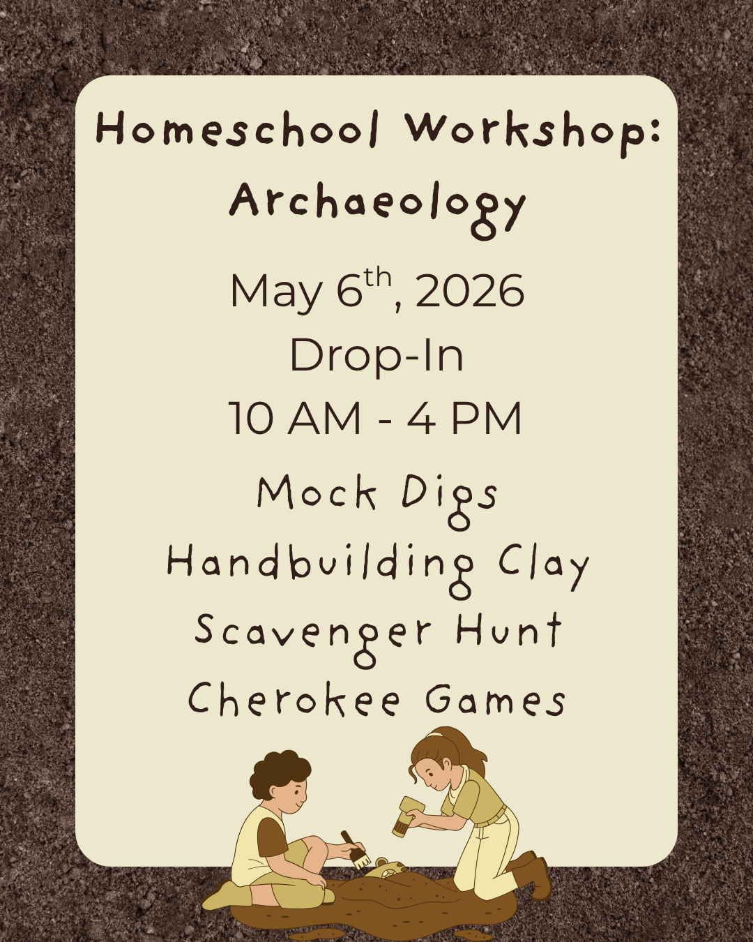 Homeschool Workshop #1: Archaeology