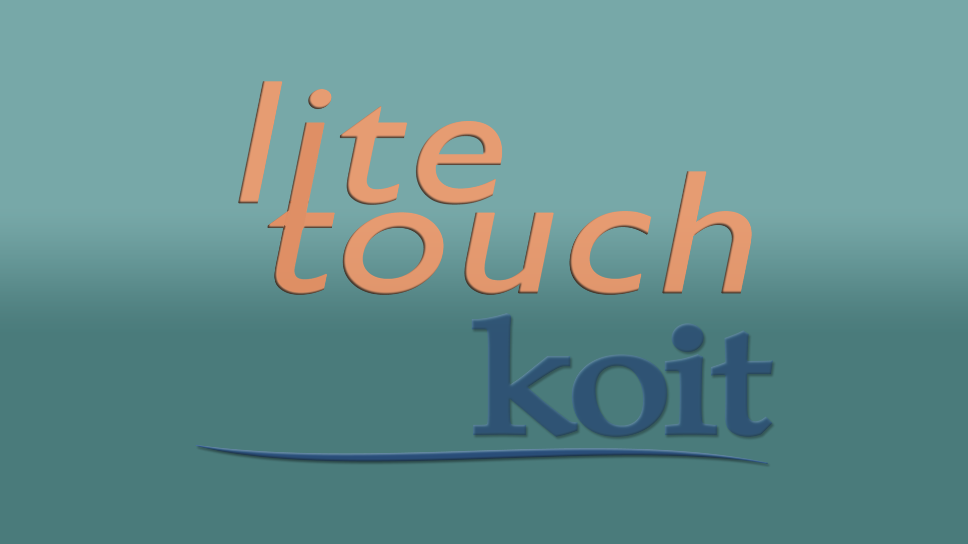 LITE TOUCH KOIT