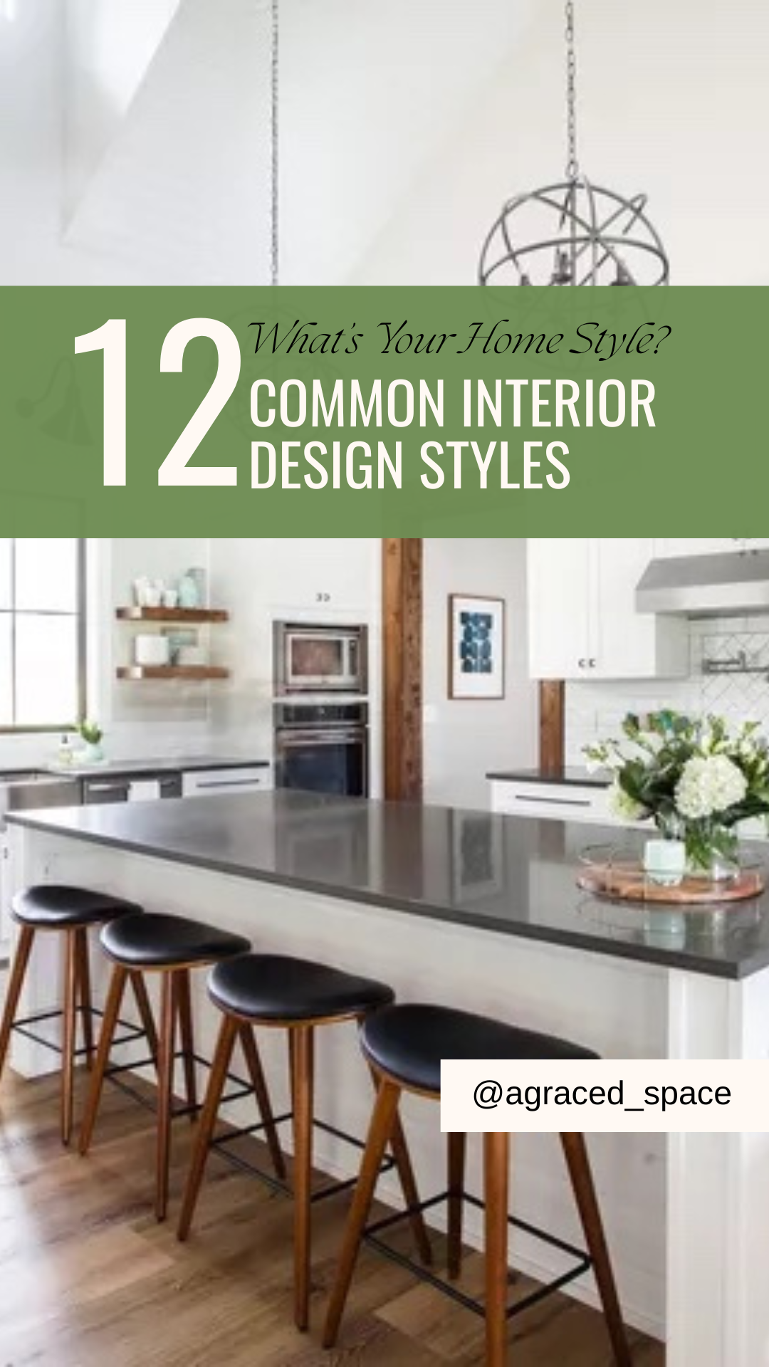 What’s Your Home Style? 12 Common Interior Design Styles to Help You
