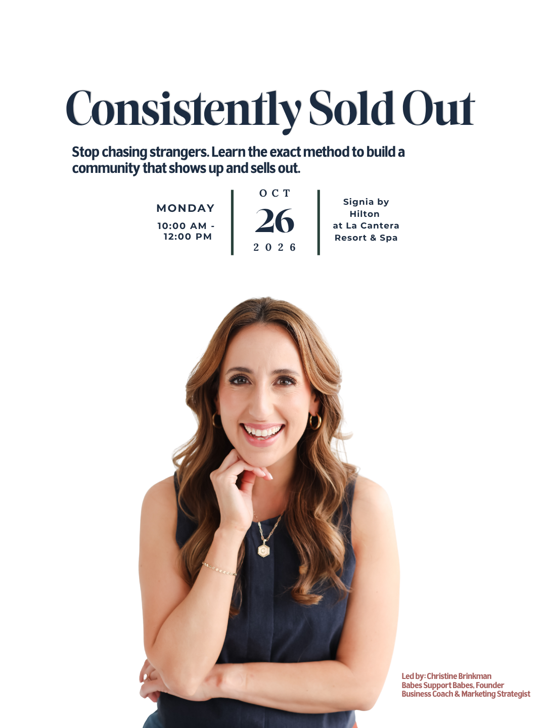 Consistently Sold Out: build a community that shows up and sells out.