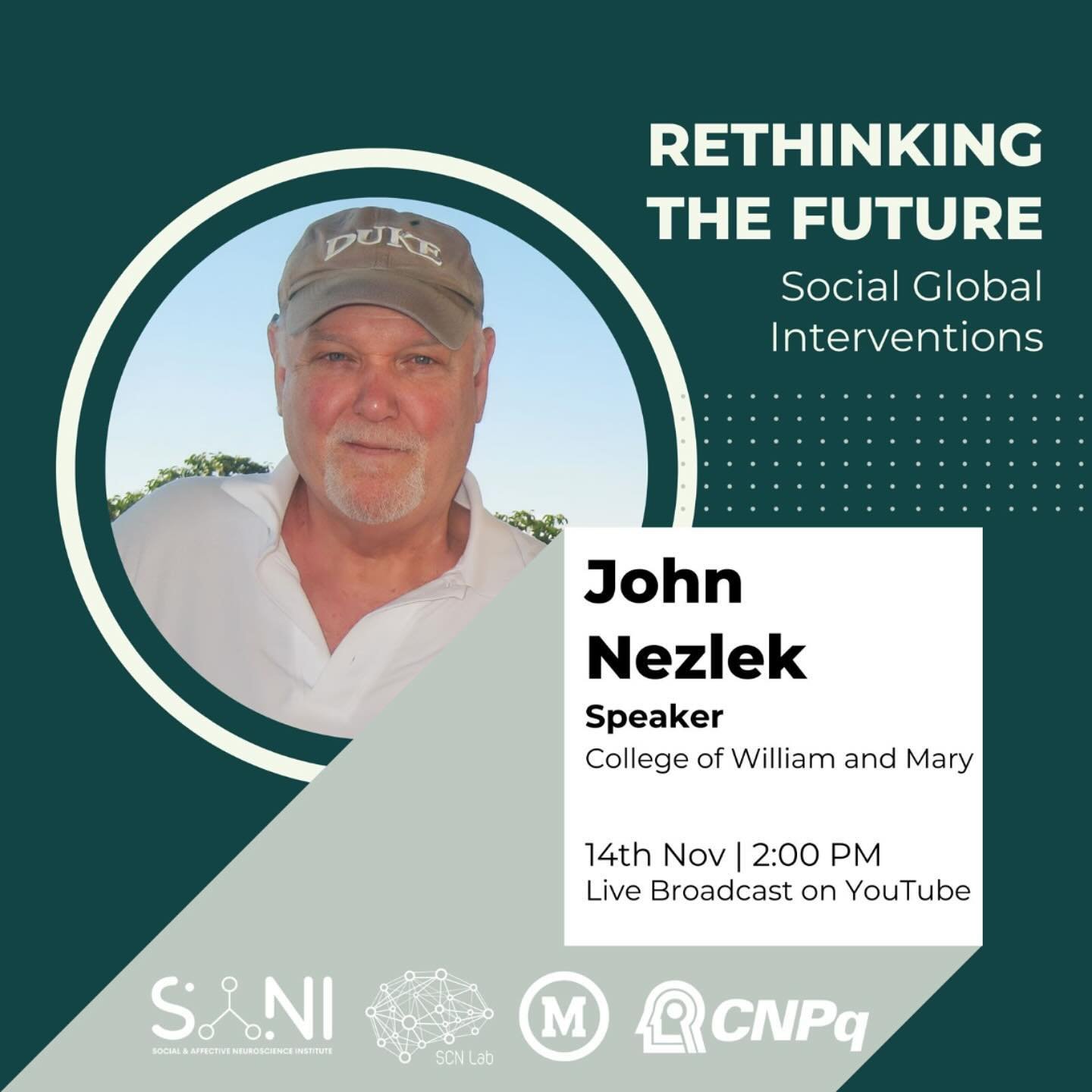 📢 Join Us for John Nezlek&rsquo;s Lecture at &ldquo;Rethinking the Future II - Social Global Interventions&ldquo;

We&rsquo;re excited to welcome John Nezlek for a lecture on November 14th! 

As part of the &ldquo;Rethinking the Future II&rdquo; ser