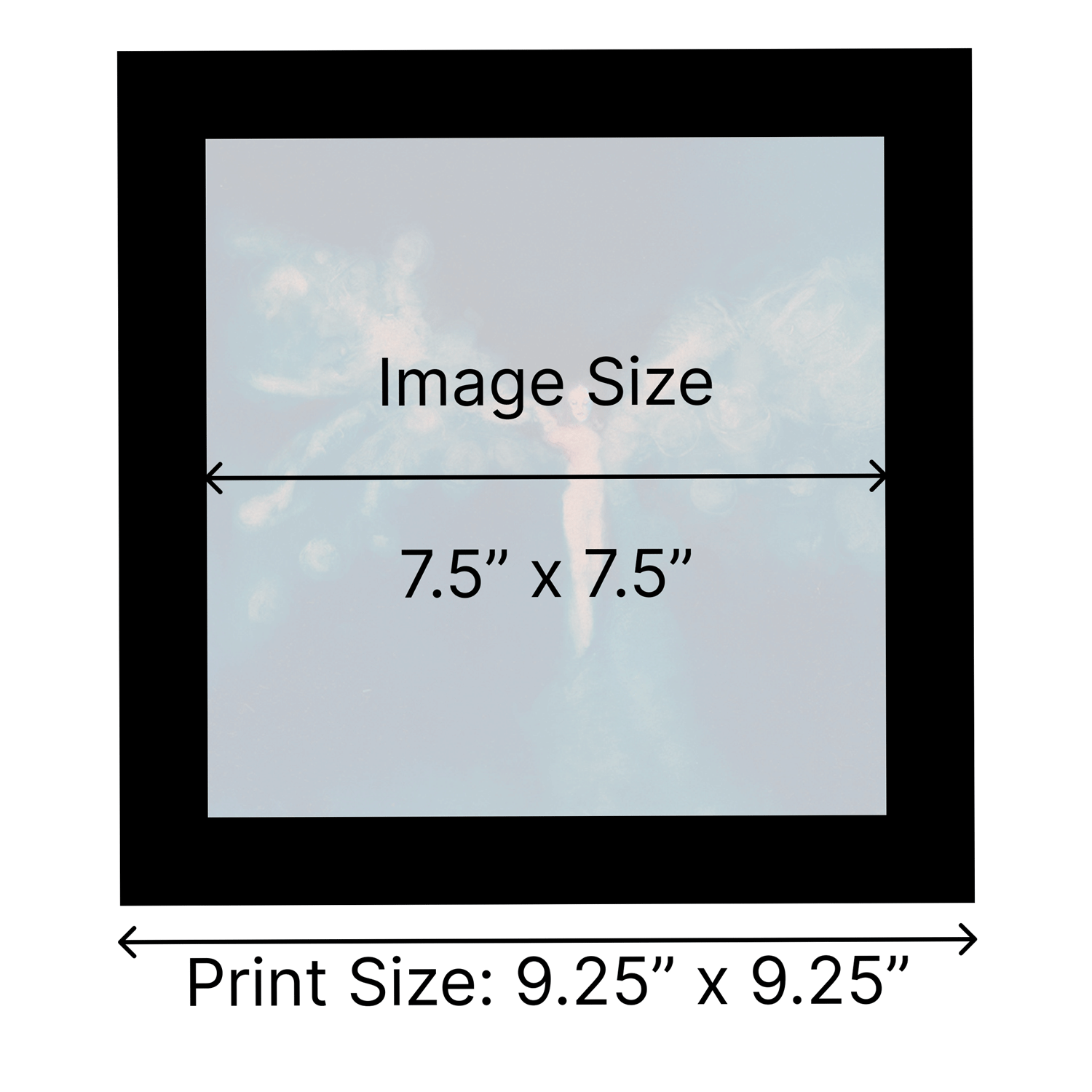 canvas Size is 9.25" x 9.25" Image size is 7.5" x 7.5"