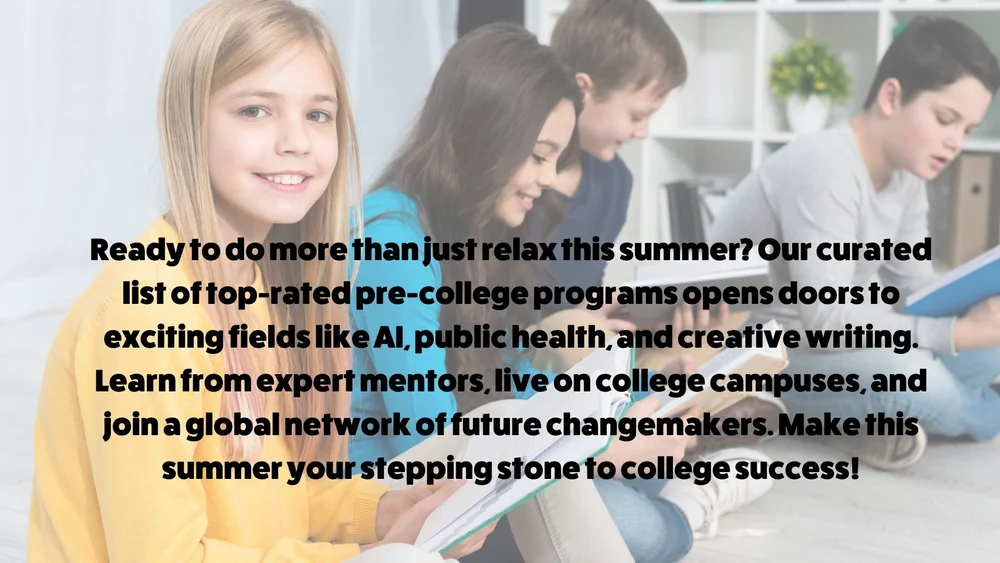 2025 Summer Pre-College Programs for High School Students : Top 20 in ...