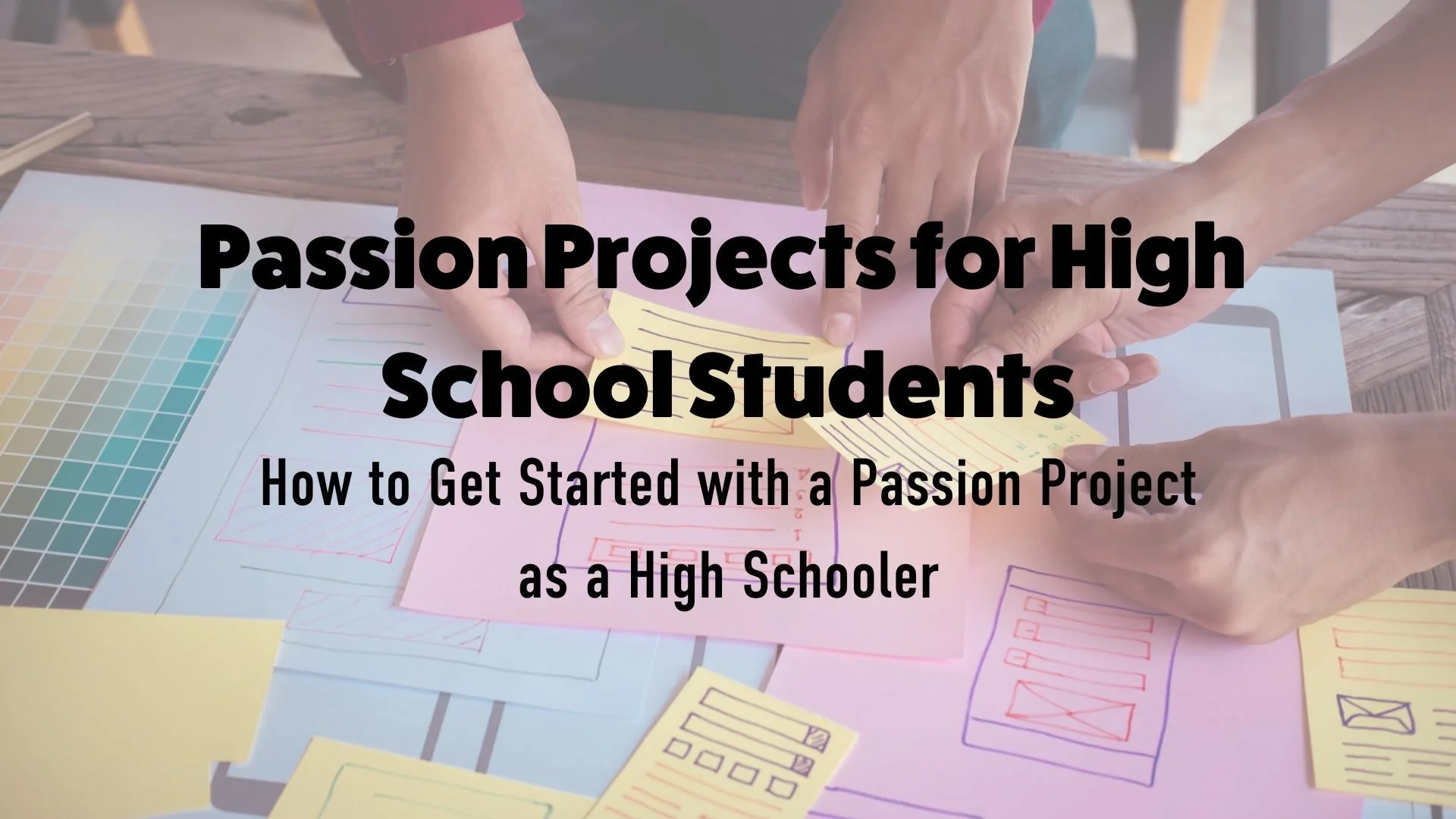 Passion Projects For High School Students Inspirit AI 8 Great