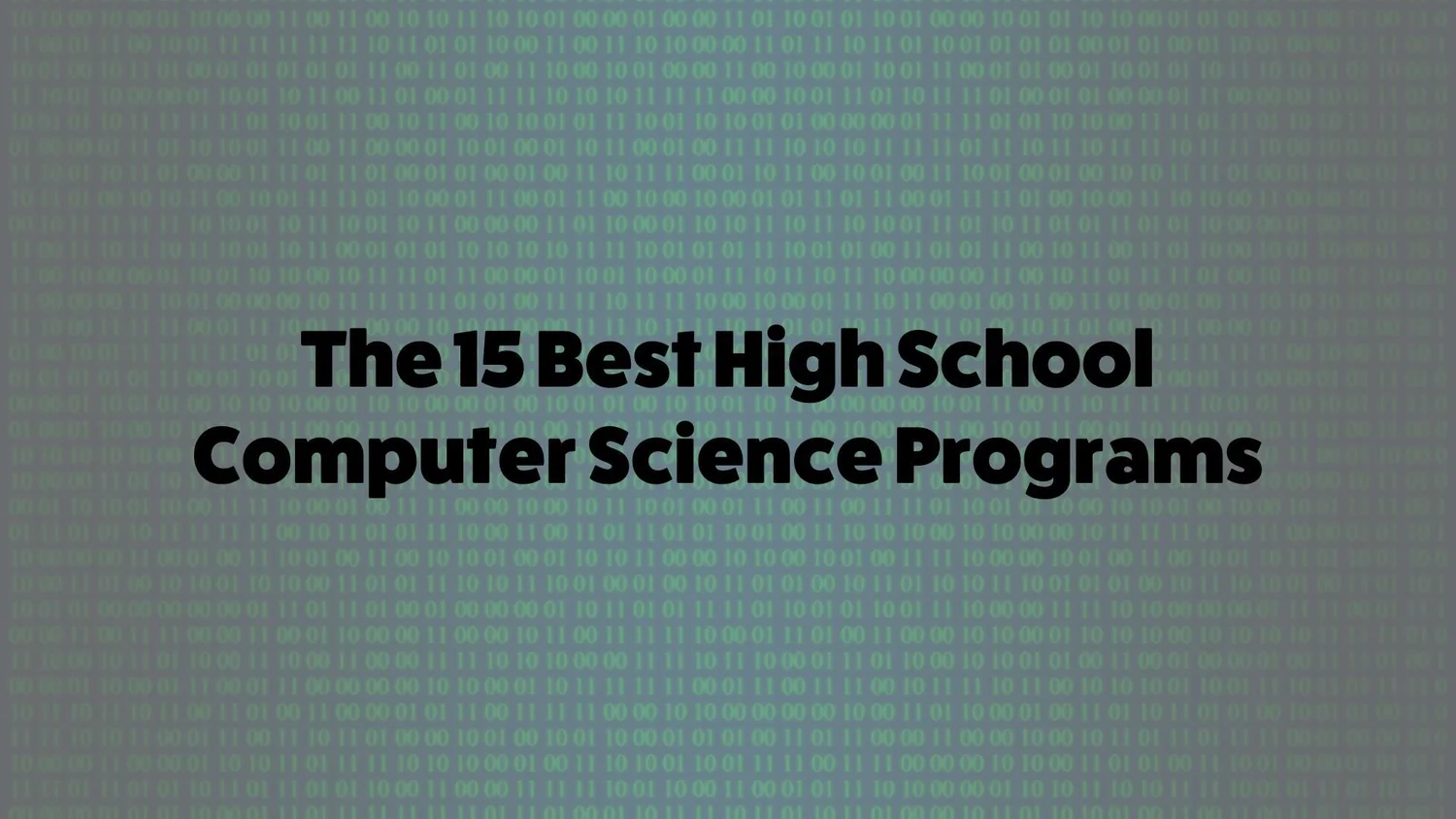 The 15 Best High School Computer Science Programs — Inspirit AI