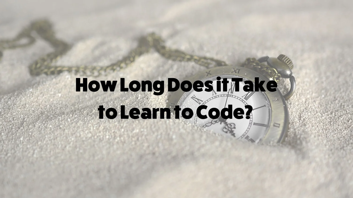 How Long Does it Take to Learn to Code? A Guide to Starting your Coding ...