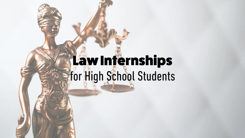 15 Law Internships for High School Students — Inspirit AI