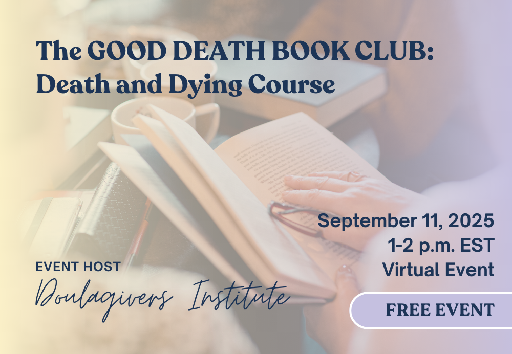 The GOOD DEATH BOOK CLUB: Death and Dying Course