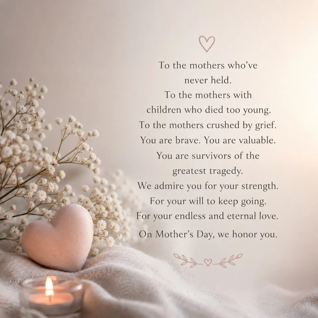 This Mother&rsquo;s Day is hitting differently. 

A tragedy far too close to home has reminded me that for some mothers, today is not filled with flowers, brunches, or celebration &mdash; it&rsquo;s filled with grief, longing, and unimaginable heartb