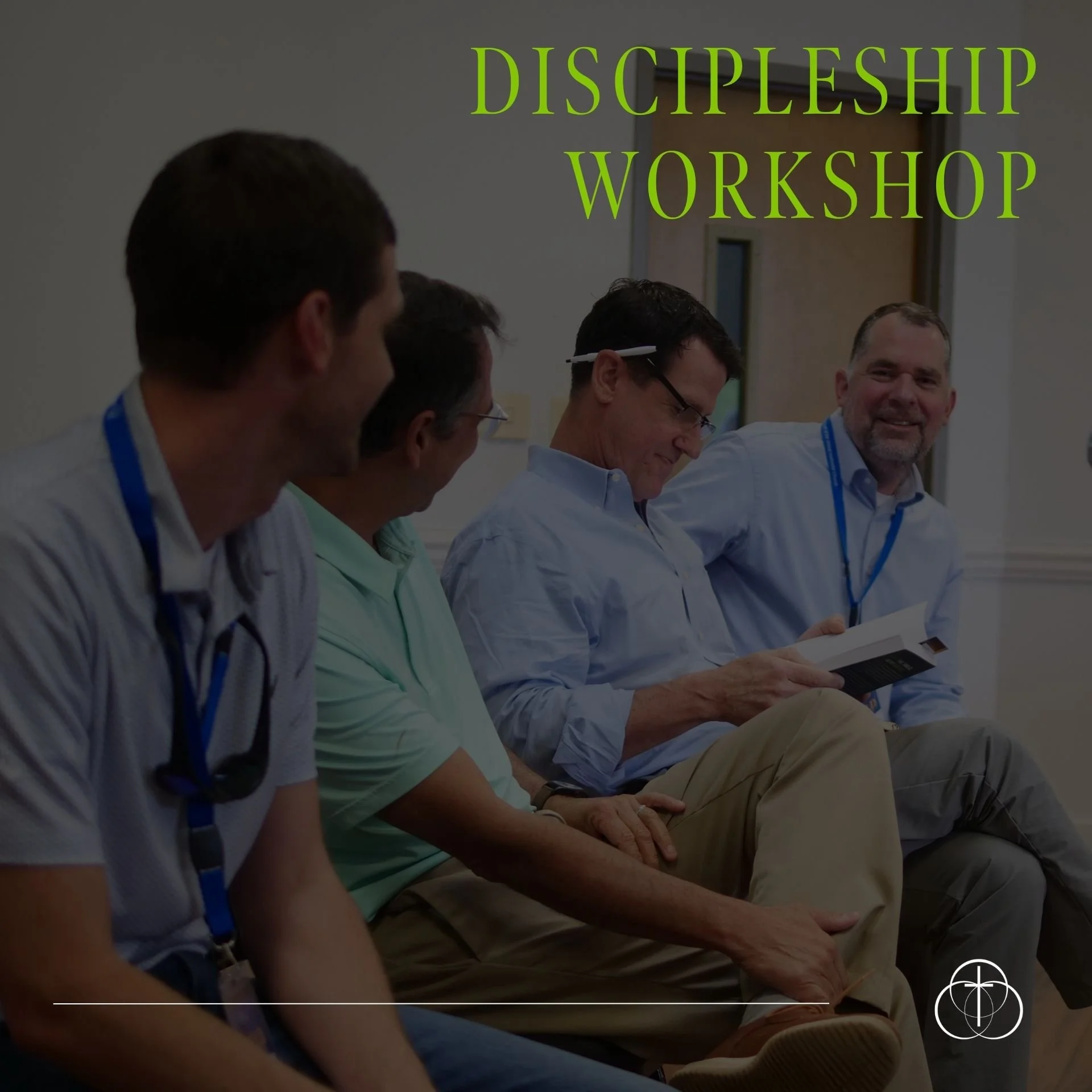 Discipleship Workshop - Wiggins