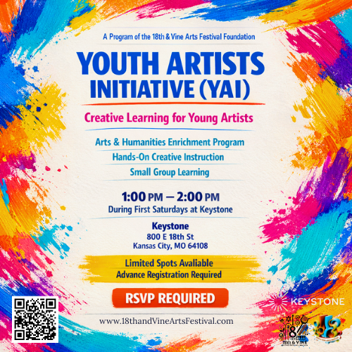 Flyer for Youth Artists Initiative (YAI) program at the 18th & Vine Arts Festival, featuring arts and humanities enrichment, hands-on instruction, small groups, held every first Saturday at Keystone in Kansas City, MO, with limited spots and RSVP required.
