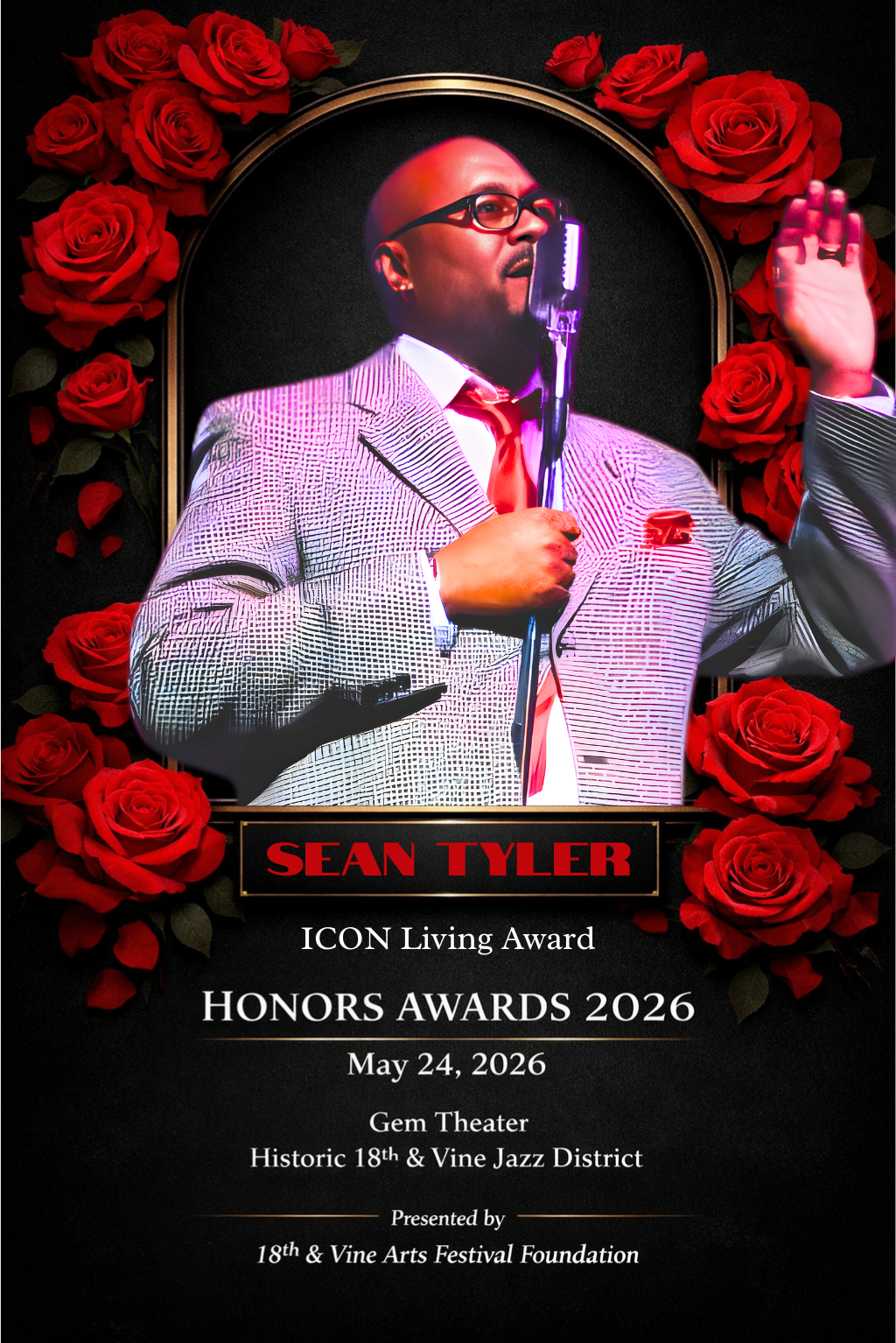 Poster featuring Sean Tyler at the ICON Living Award, Honors Awards 2026, with a portrait of him singing into a vintage microphone, surrounded by red roses, on a black background.