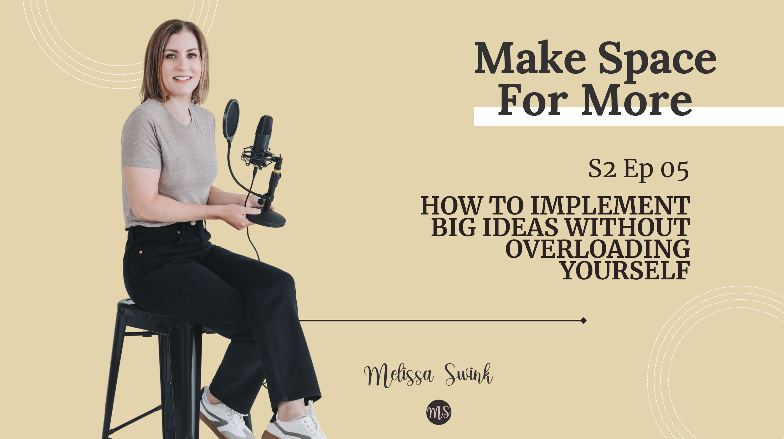 How to Implement Big Ideas Without Overloading Yourself