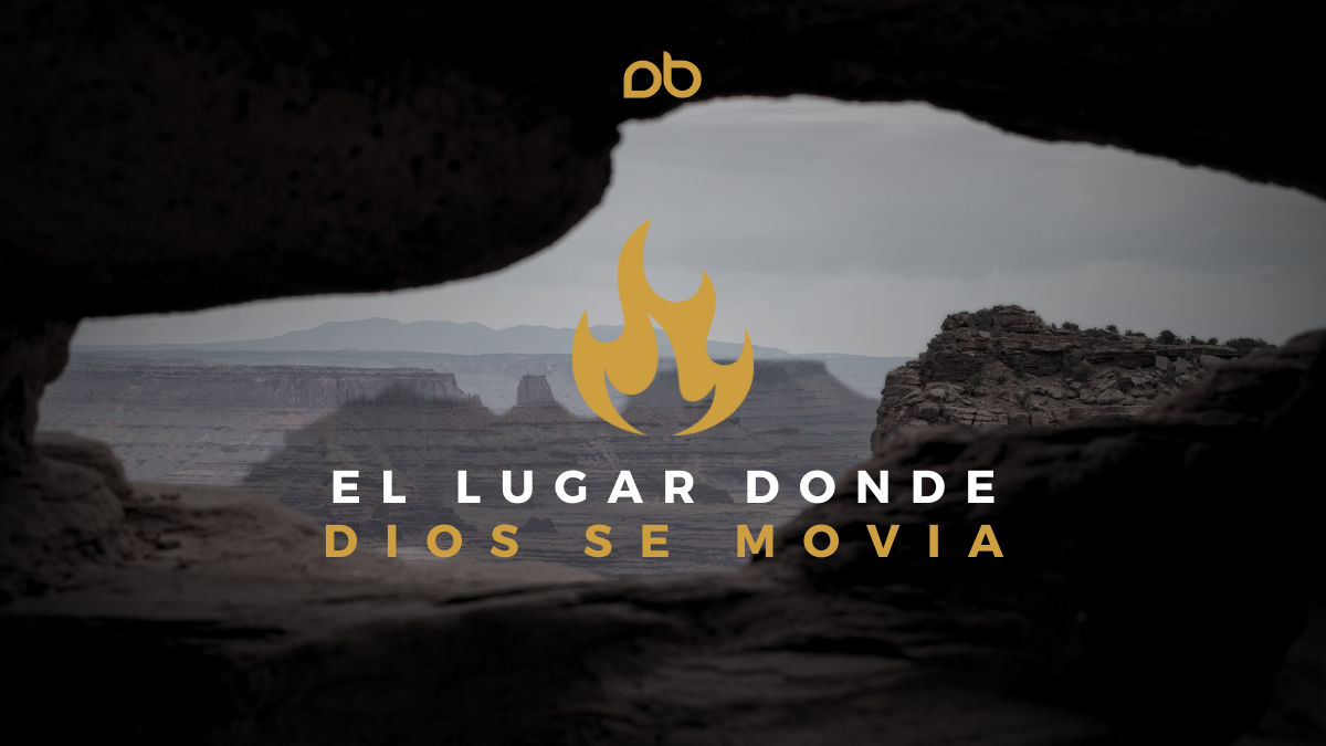 El Lugar Donde Dios Se Movía