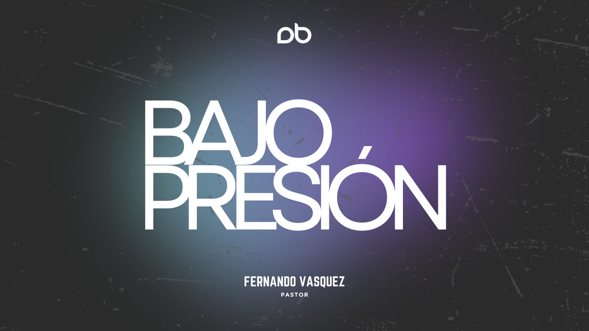 Bajo Presión