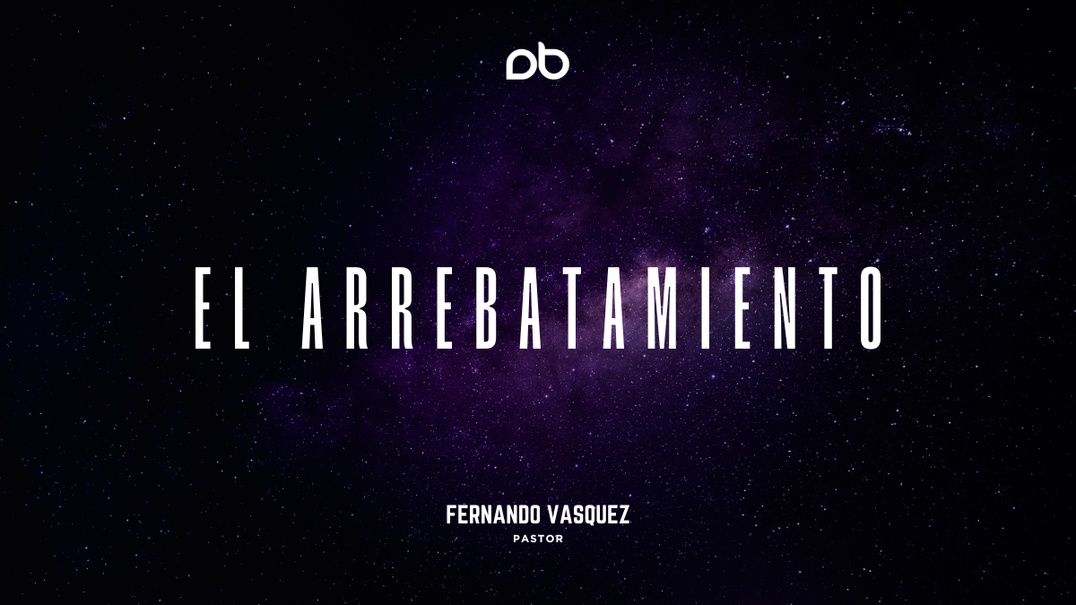 El Arrebatamiento
