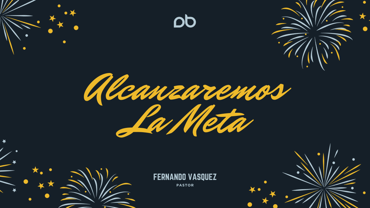 Alcanzaremos La Meta