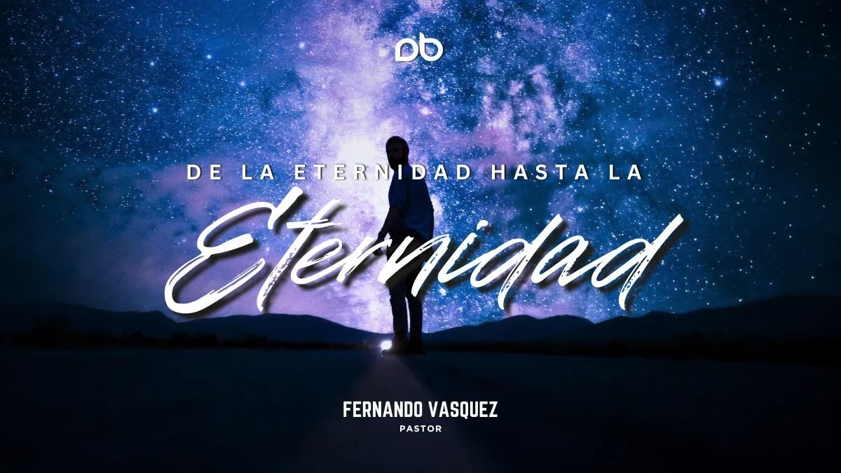 De La Eternidad, Hasta La Eternidad