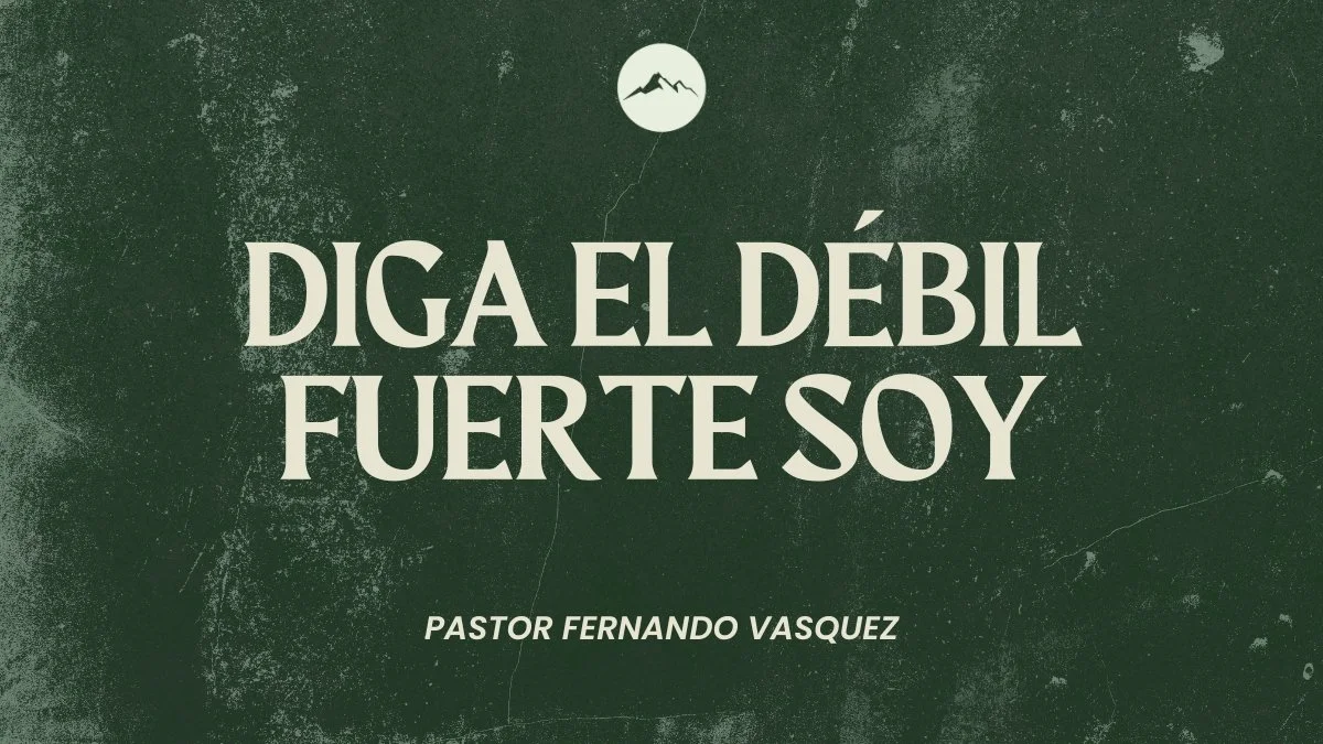 Diga El Débil Fuerte Soy