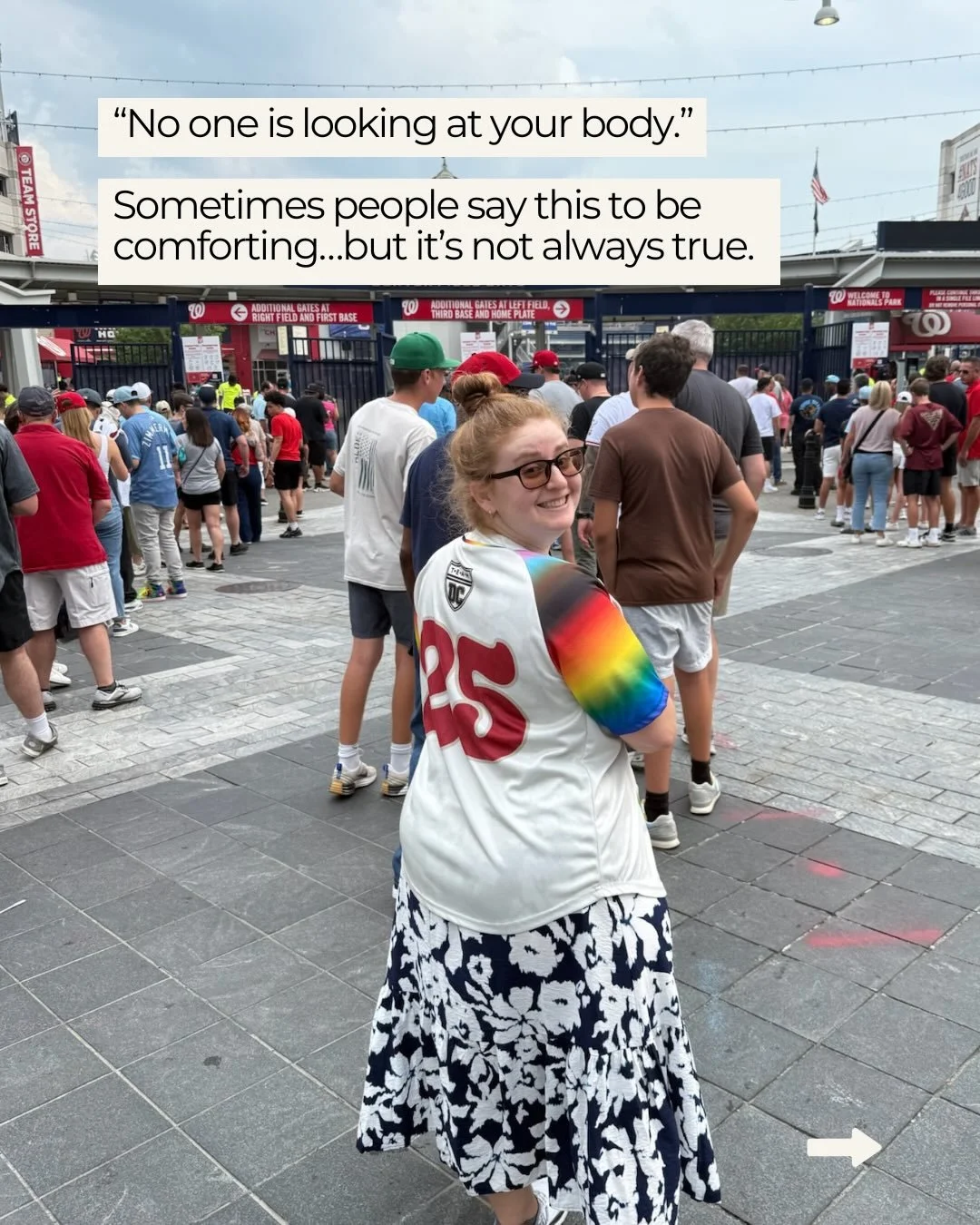 Sometimes people try to comfort others by saying, &ldquo;No one is looking at your body.&rdquo; 

The intention is kind, but for many people it doesn&rsquo;t land that way, because we live in a culture where bodies are constantly noticed and evaluate