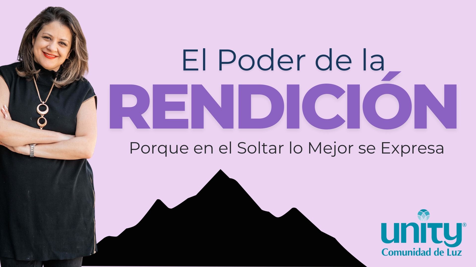 El Poder de la Rendición- Unity de Ponce, Puerto Rico