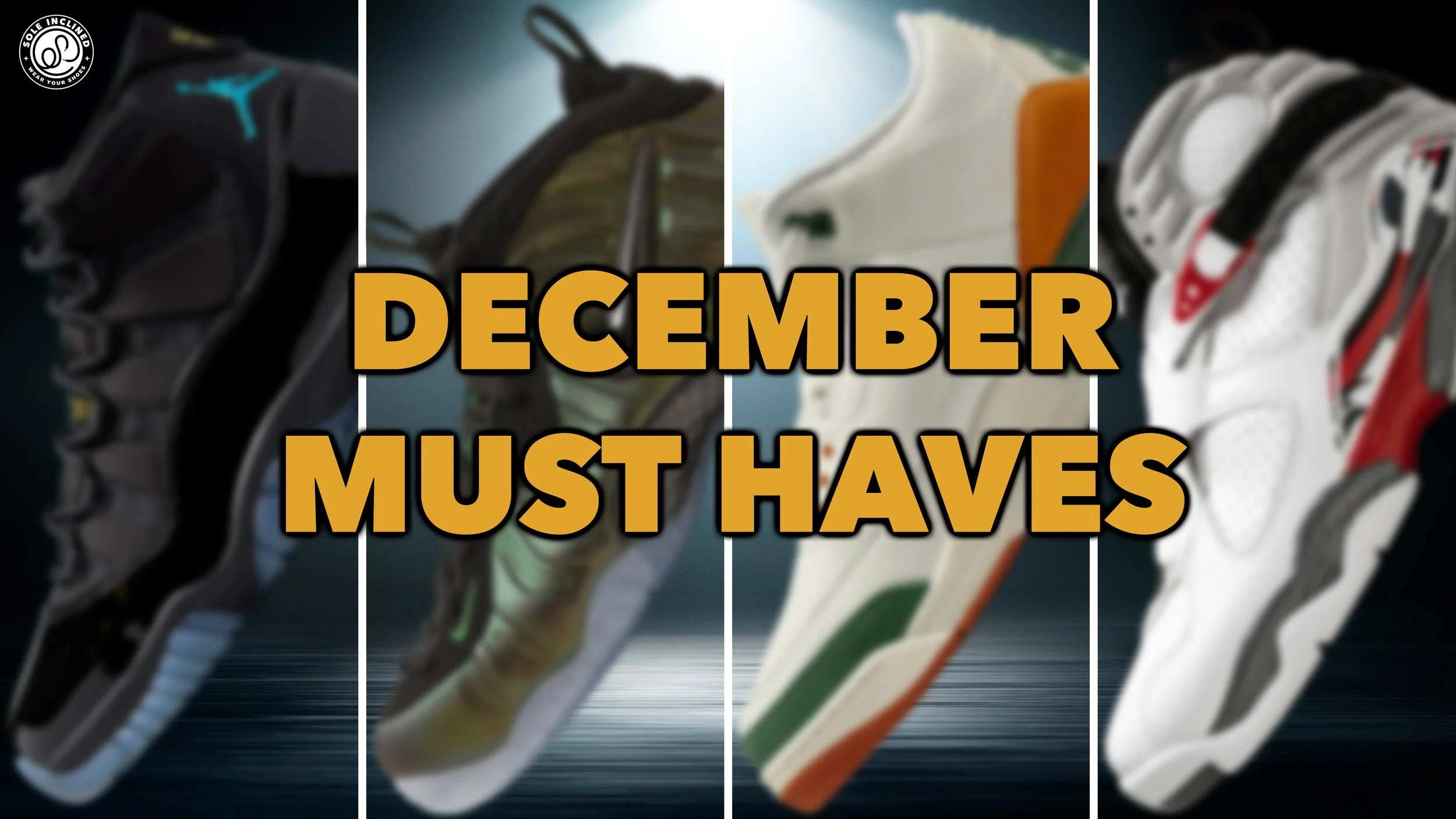 Closing The Year Strong! Here's The Sneakers I Need In December 2025.