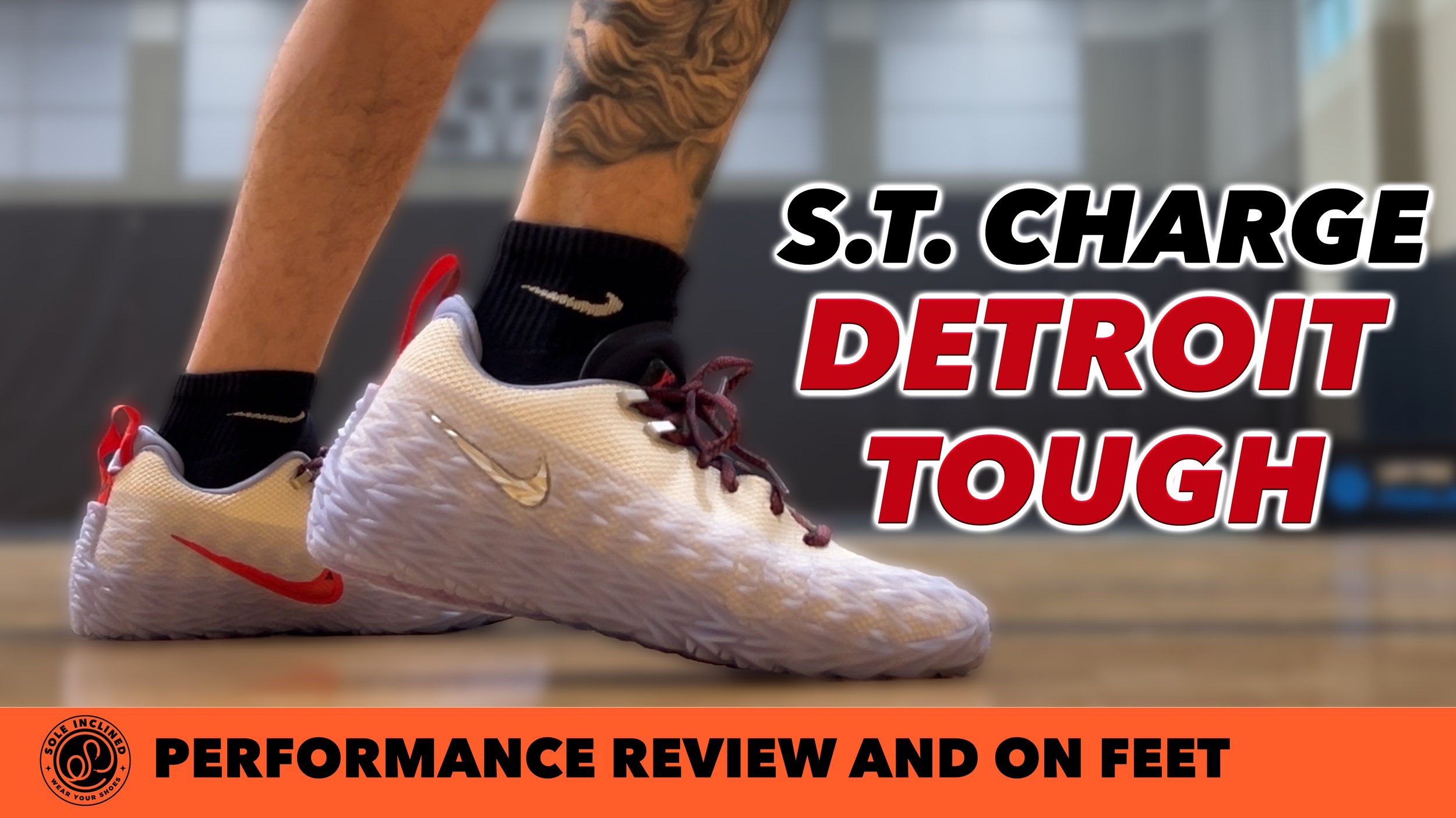 Nike S.T. Charge 'Detroit Tough' In Depth Performance Review and On Feet!