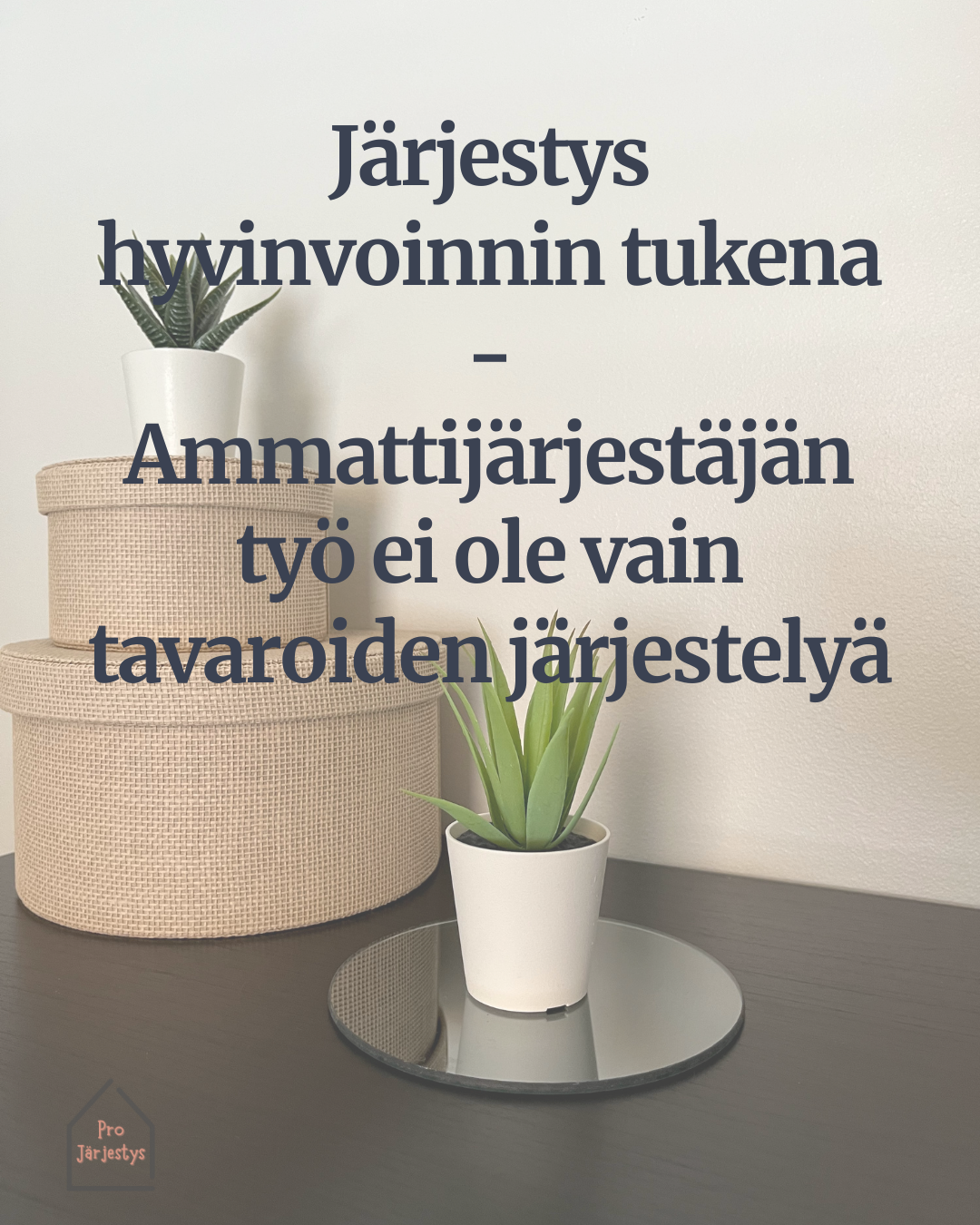 Järjestys hyvinvoinnin tukena